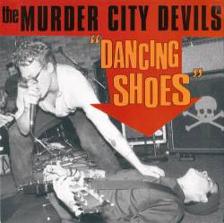 Murder City Devils : Dancing Shoes
